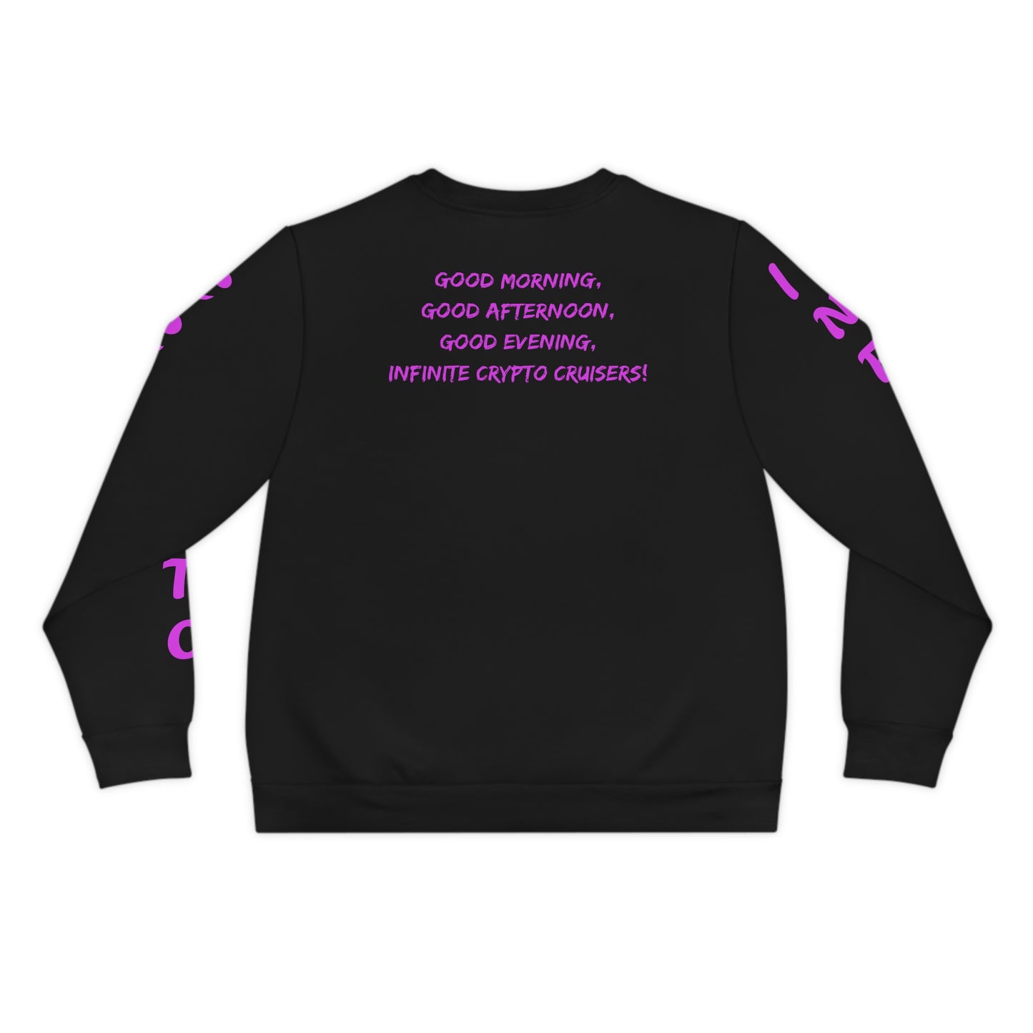 Infinite Crypto Cruiser Lightweight Sweatshirt - Positive Vibes & Daily Greetings